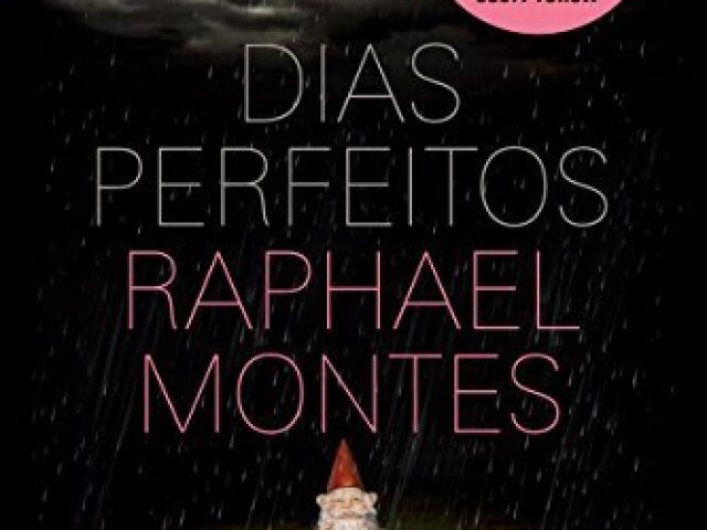 Dias perfeitos - Raphel Montes