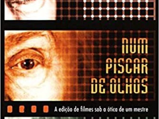 Num Piscar de Olhos - Walter Murch