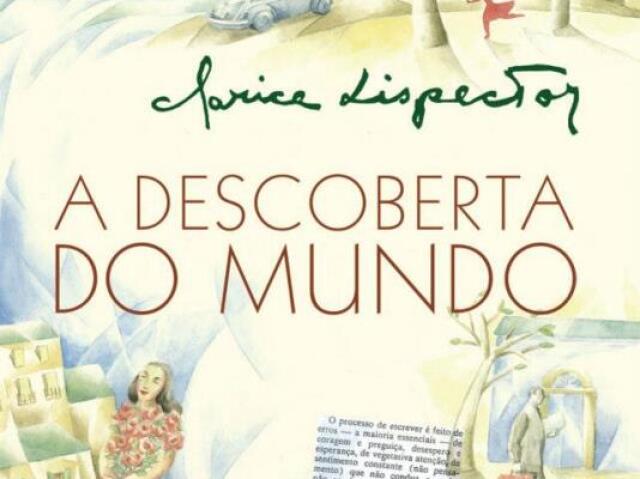 A descoberta do mundo - Clarice Lispector