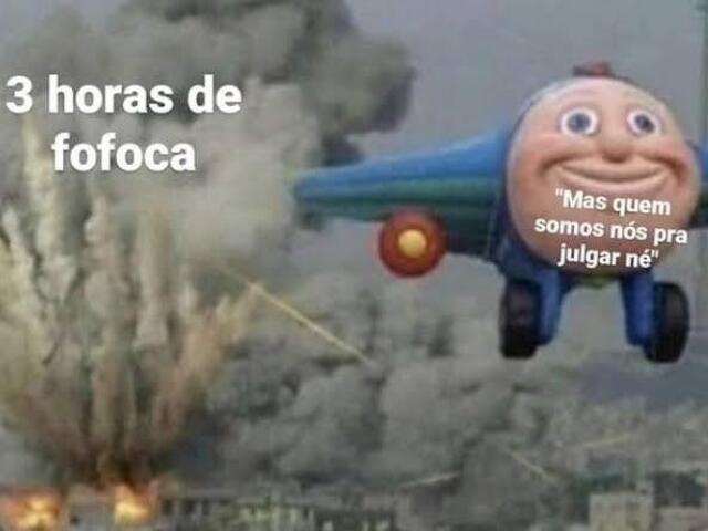 Mas quem somos nós pra julgar né?