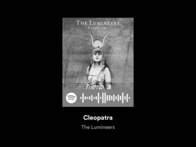 Cleopatra - The Lumineers