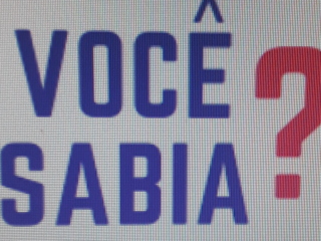 Você sabia?