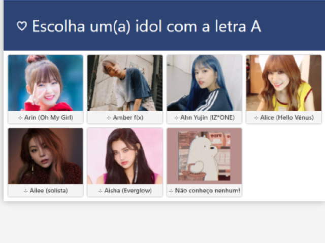 Escolha um idol de cada letra do alfabeto e eu direi como será seu grupo de k-pop