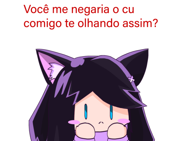 Comigo ,,>w0,, (ps: sto solteira no momento entt, chama ai)
