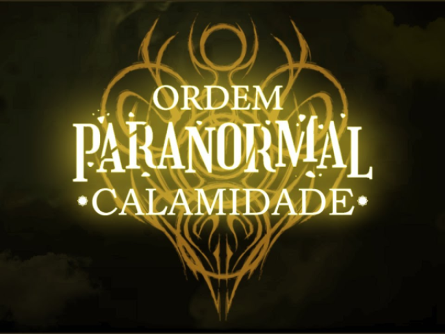 ORDEM PARANORMAL POORRAAAAAAAA