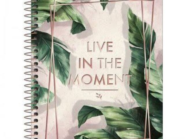 Caderno
Tilibra
"Live In The Moment"