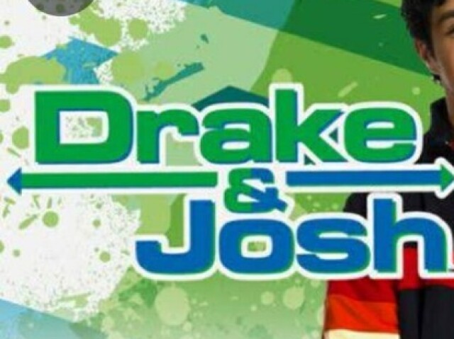 Drake & josh