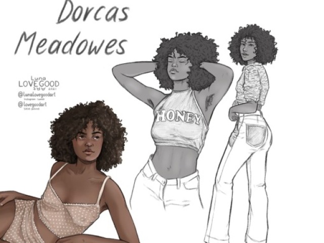 Dorcas Meadowes.