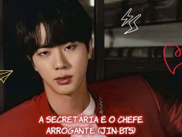 A secretária e o chefe arrogante (Jin-BTS)