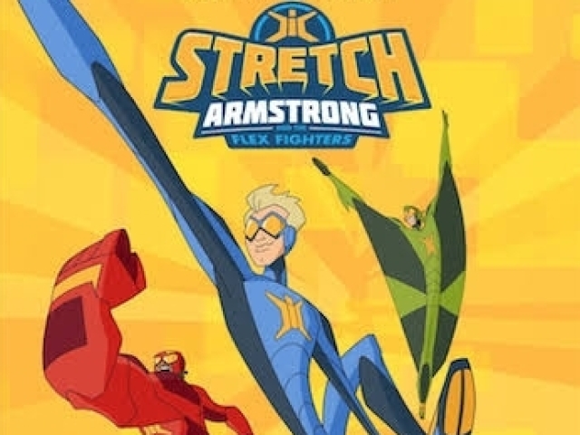 Você conhece stretch armstrong e os guerreiros flex?