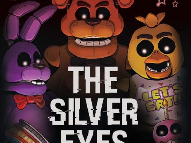 Five Nights at Freddy's: The Silver Eyes