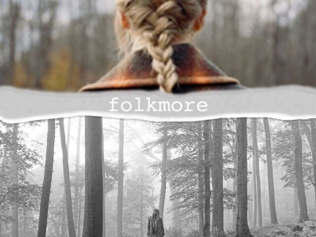 Folklore / Evermore