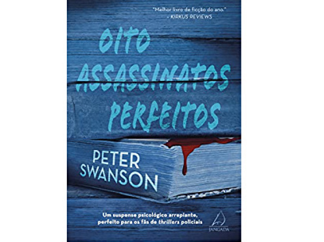Oito Assassinatos Perfeitos - Peter Swanson