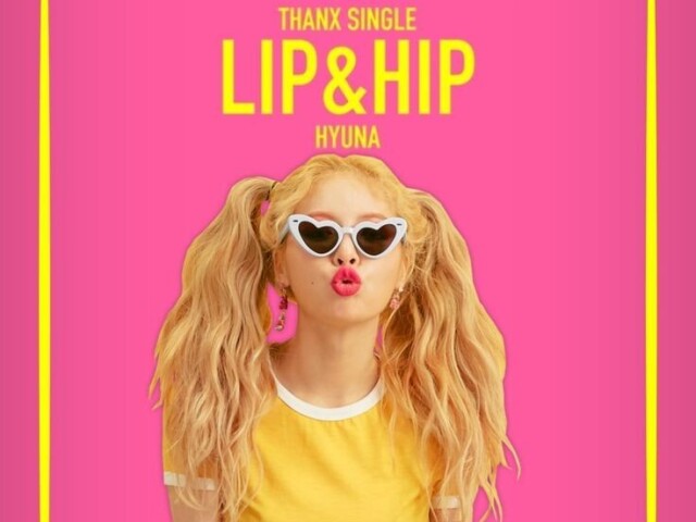 Lip&Hip - Hyuna