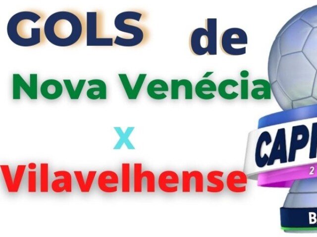 Nova Venécia x Vilavelhense