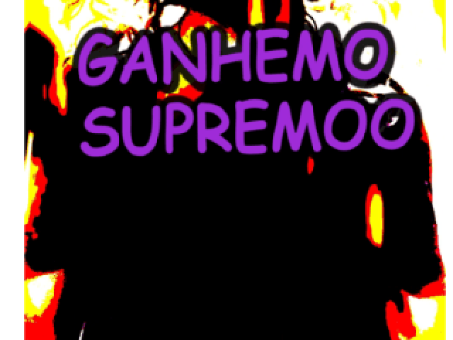 GANHEMO SUPREMOOO