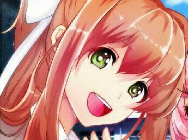 Just Monika.