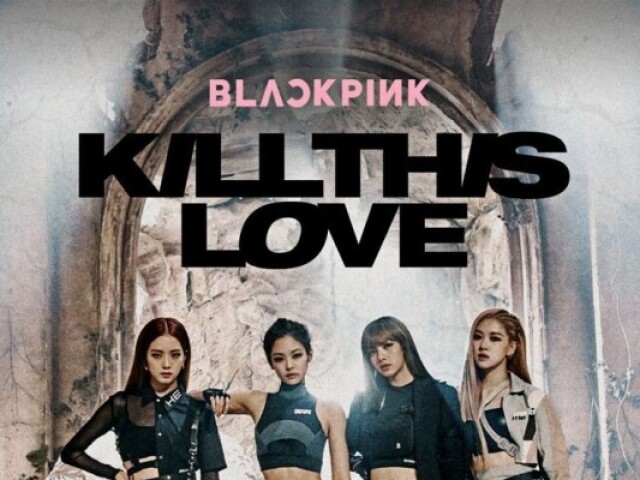 Kill this love