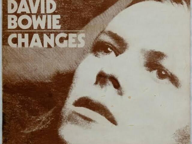 Changes - David Bowie.