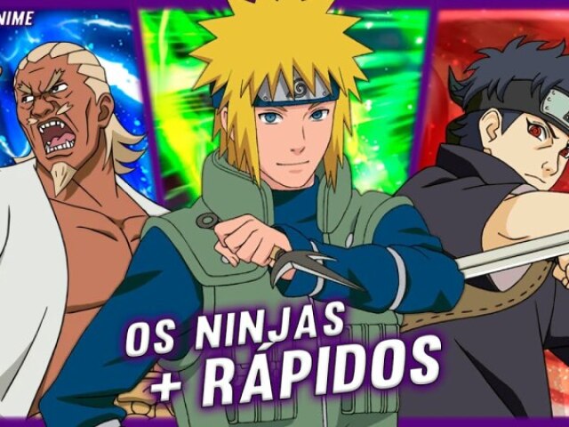 Top 10 os ninjas mais rápidos de Naruto!