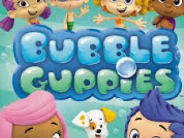 Bubble guppies