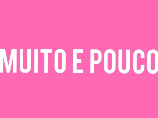 Muito Pouco!