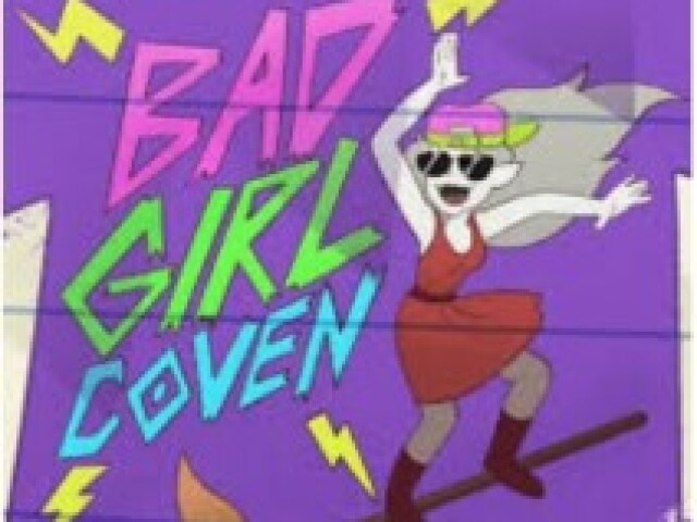 Bad Girl Coven