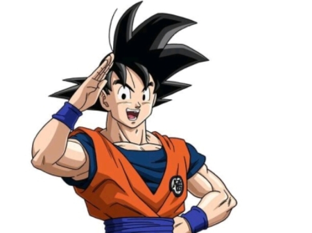 Você é mais o Goku.