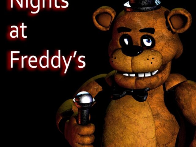 Five Nights At Freddy's.