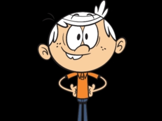 Você seria o Lincoln Loud.