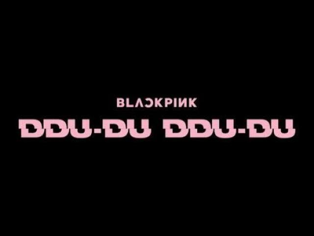 DDU DU DU DU(BLACKPINK)!!😎😎