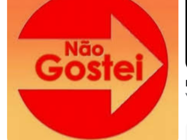 Não gostei