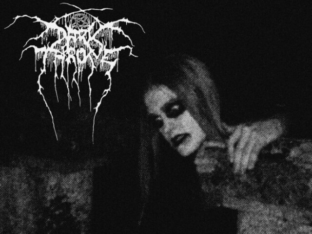 Darkthrone.