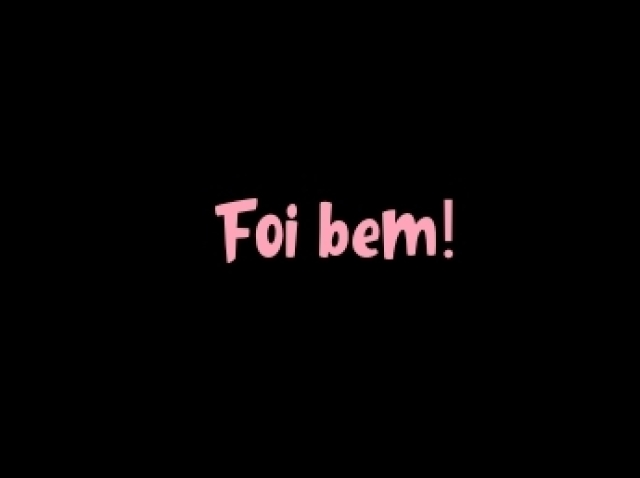 Você tentou!