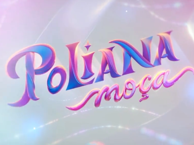 Você realmente conhece a novela Poliana moça?