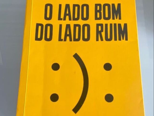 O lado bom do lado ruim