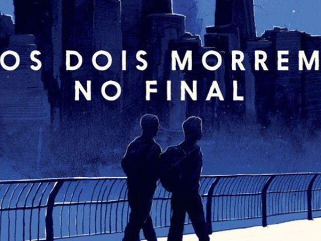 Os Dois Morrem no Final - Adam Silvera