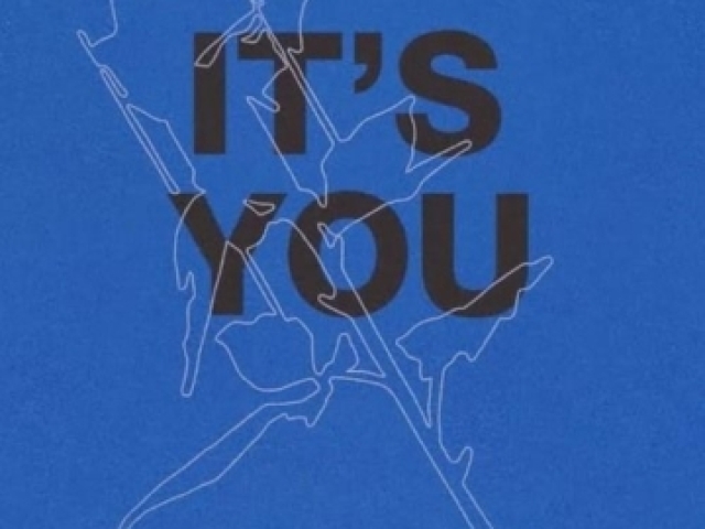 It's you