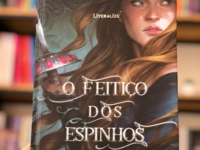 O feitiço dos espinhos