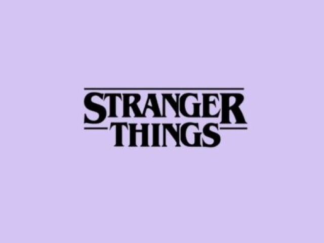 Stranger things né claro