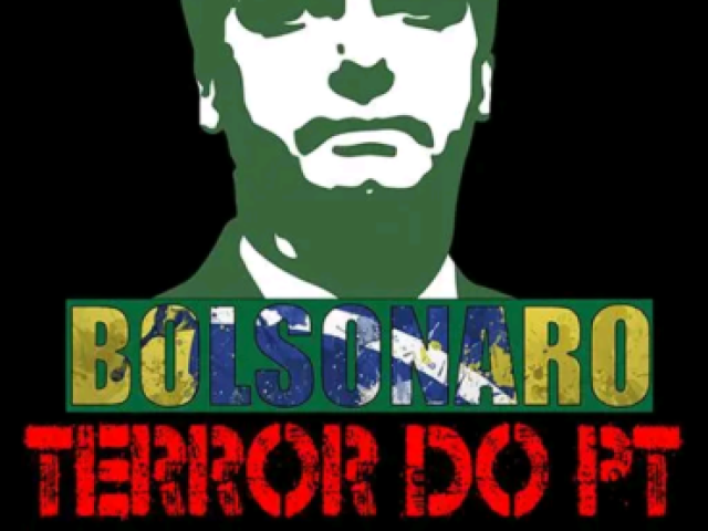 Bolsonaro terror do pt