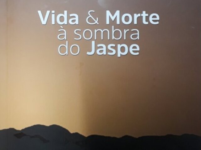 Vida e morte à sombra do Jaspe