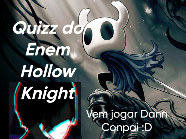 Hollow Knight do Enem- Difícil