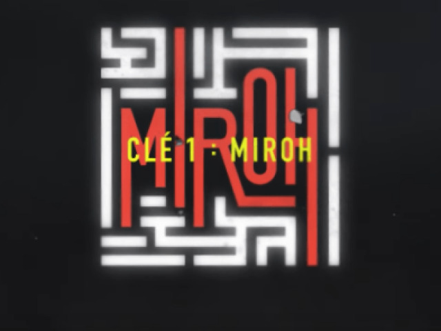 Clé 1: Miroh