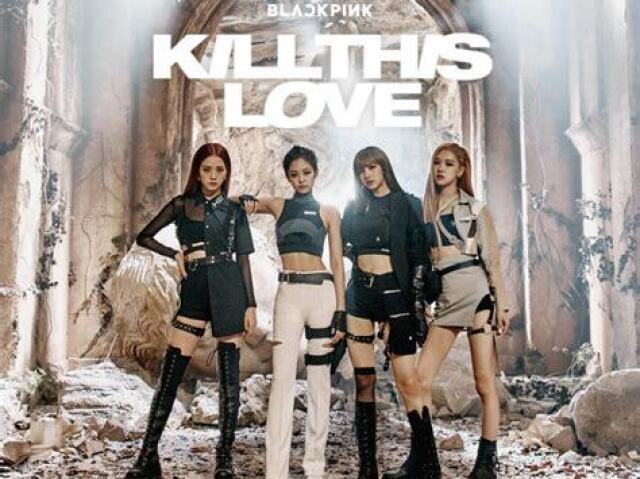 Kill this love.