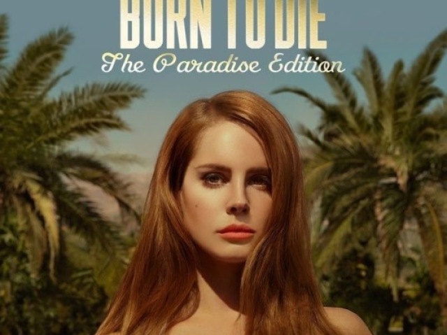 Born to die-Lana del rey