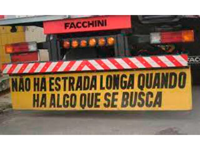 "Não há estrada longa quando há algo que se busca."