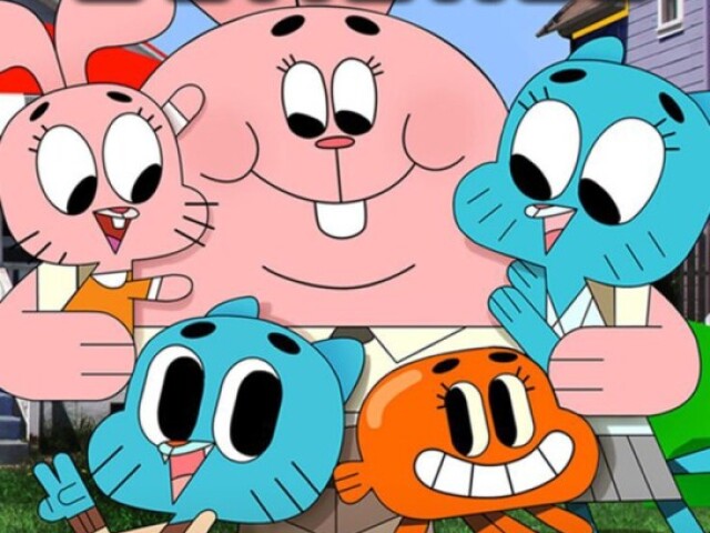 O incrível mundo de gumball:D