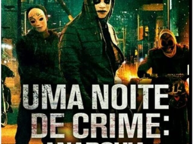 Uma noite de crime: Anarquia