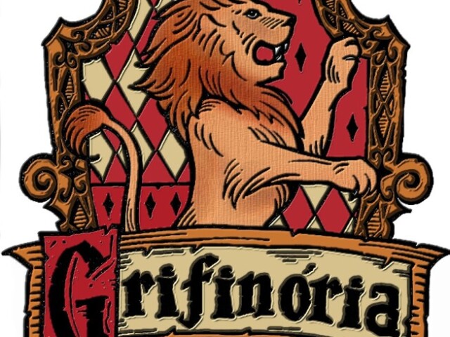 Grifinória - bravura, coragem, lealdade